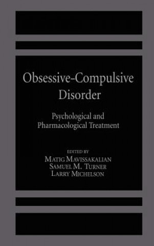 Könyv Obsessive-Compulsive Disorder M. Mavissakalian