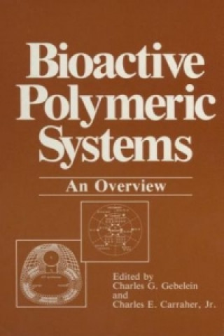 Livre Bioactive Polymeric Systems Charles G. Gebelein