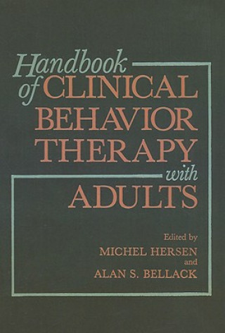 Carte Handbook of Clinical Behavior Therapy with Adults Alan S. Bellack