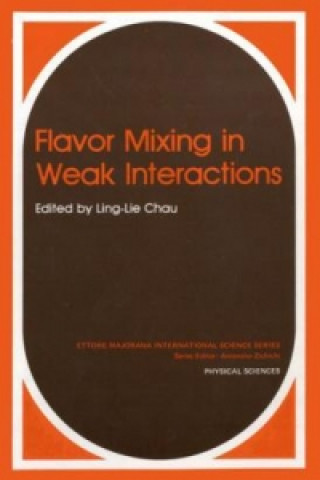 Livre Flavor Mixing in Weak Interactions Ling-Lie Chau