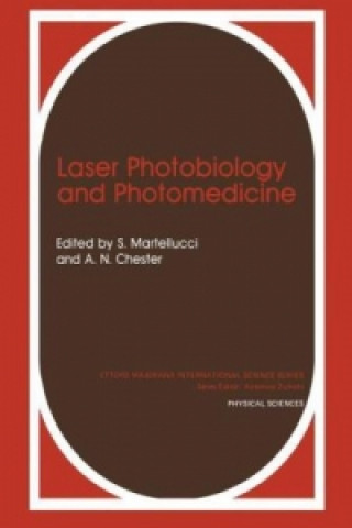 Kniha Laser Photobiology and Photomedicine S. Martellucci