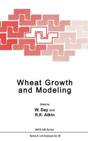 Książka Wheat Growth and Modelling W. Day