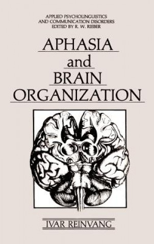 Carte Aphasia and Brain Organization Ivar Reinvang