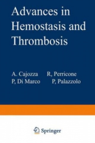 Könyv Advances in Hemostasis and Thrombosis A. Cajozzo