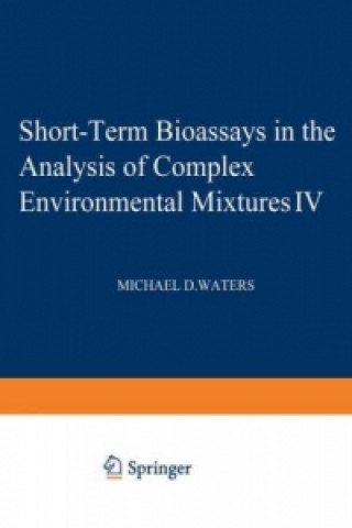 Βιβλίο Short-Term Bioassays in the Analysis of Complex Environmental Mixtures IV Michael Waters