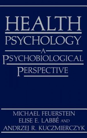 Knjiga Health Psychology Michael Feuerstein