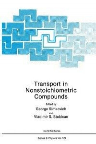 Książka Transport in Nonstoichiometric Compounds George Simkovich