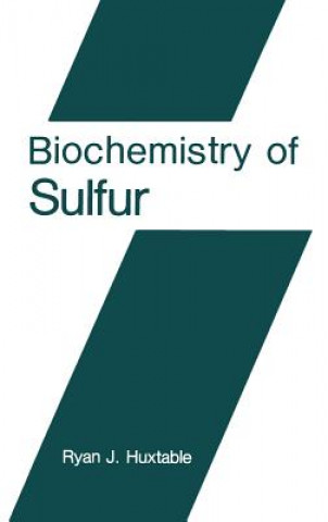 Knjiga Biochemistry of Sulfur Ryan J. Huxtable