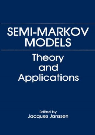 Könyv Semi-Markov Models Jacques Janssen