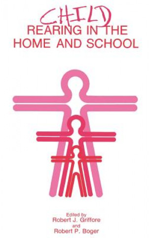 Carte Child Rearing in the Home and School R.P. Boger