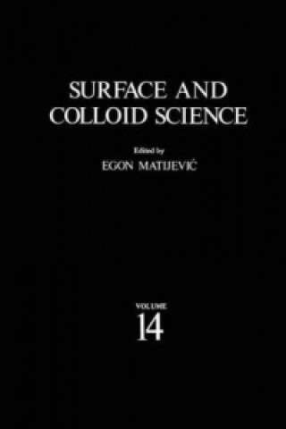 Kniha Surface and Colloid Science Egon Matijevic