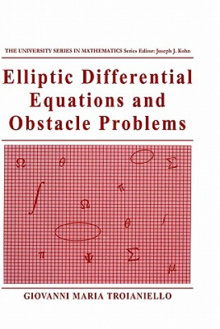 Könyv Elliptic Differential Equations and Obstacle Problems Giovanni Maria Troianiello