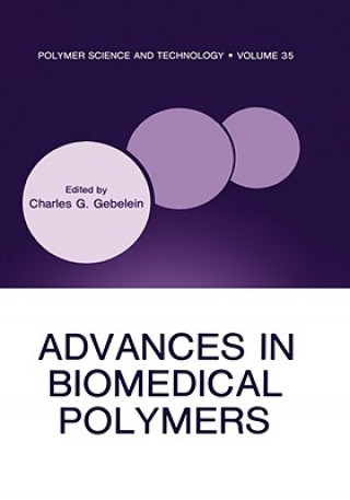 Kniha Advances in Biomedical Polymers Charles G. Gebelein