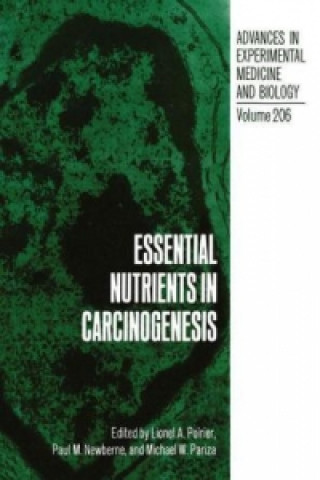 Livre Essential Nutrients in Carcinogenesis Lionel A. Poirier