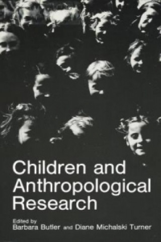 Könyv Children and Anthropological Research Barbara Butler