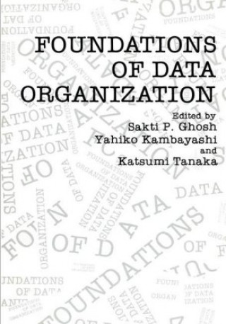 Book Foundations of Data Organization Sakti P. Ghosh