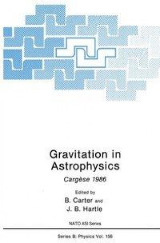 Книга Gravitation in Astrophysics B. Carter