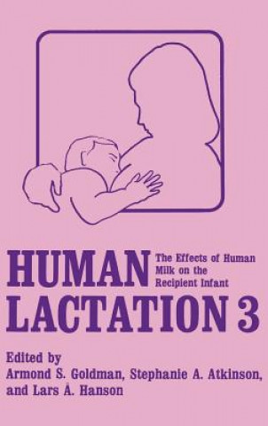Könyv Human Lactation 3 A.S. Goldman