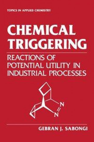 Книга Chemical Triggering Gebran J. Sabongi