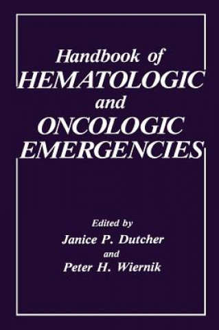 Kniha Handbook of Hematologic and Oncologic Emergencies J.P. Dutcher