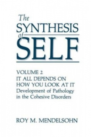 Könyv Synthesis of Self R.M. Mendelsohn