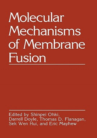 Livre Molecular Mechanisms of Membrane Fusion Shinpei Ohki