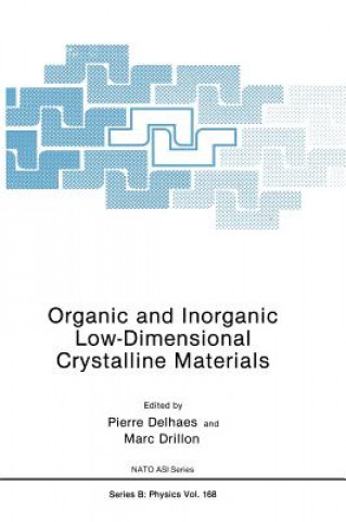 Kniha Organic and Inorganic Low-Dimensional Crystalline Materials Pierre Delhaes