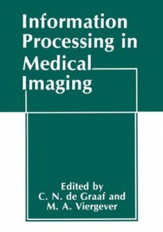 Könyv Information Processing in Medical Imaging C.N. De Graaff