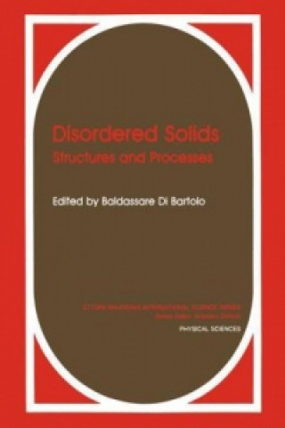 Kniha Disordered Solids Baldassare Di Bartolo