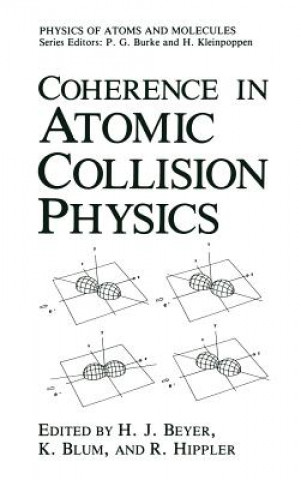 Livre Coherence in Atomic Collision Physics H.J. Beyer