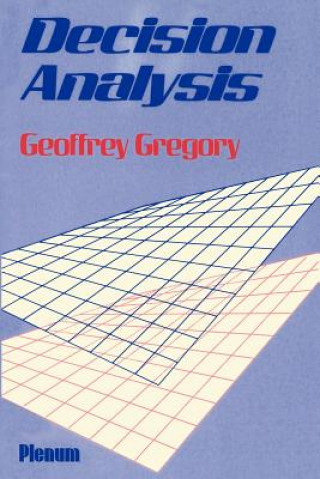 Kniha Decision Analysis Geoffrey Gregory