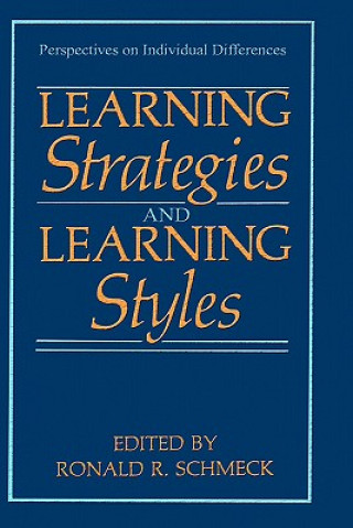 Könyv Learning Strategies and Learning Styles Ronald R. Schmeck