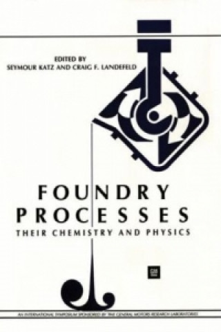 Kniha Foundry Processes Seymour Katz