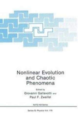 Kniha Nonlinear Evolution and Chaotic Phenomena Giovanni Gallavotti