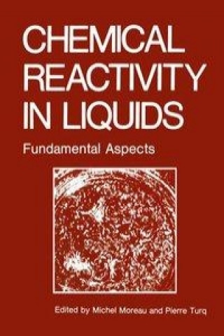 Carte Chemical Reactivity in Liquids Michael Moreau
