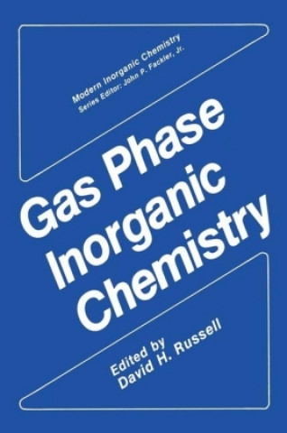 Kniha Gas Phase Inorganic Chemistry David H. Russell