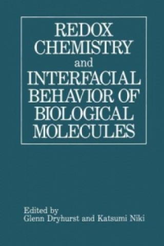 Carte Redox Chemistry and Interfacial Behavior of Biological Molecules Glenn Dryhurst