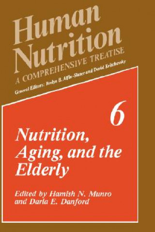 Knjiga Nutrition, Aging, and the Elderly D.E. Danford