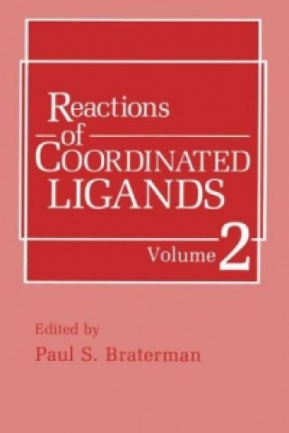 Książka Reactions of Coordinated Ligands P.S. Braterman