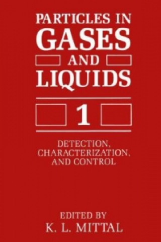 Книга Particles in Gases and Liquids 1 K.L. Mittal