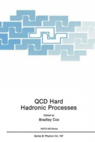 Książka QCD Hard Hadronic Processes Bradley Cox