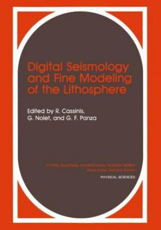 Kniha Digital Seismology and Fine Modeling of the Lithosphere R. Cassinis