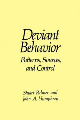 Könyv Deviant Behavior J.A. Humphrey