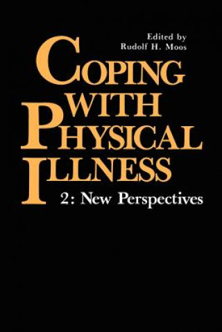 Knjiga Coping with Physical Illness Volume 2 : New Perspectives Rudolph H. Moos
