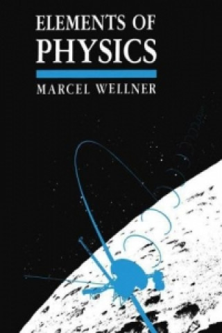 Kniha Elements of Physics M. Wellner
