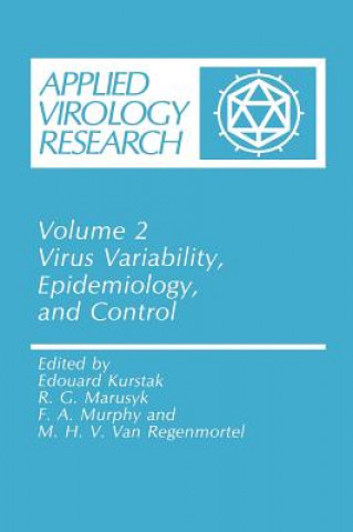 Книга Virus Variability, Epidemiology and Control Edouard Kurstak