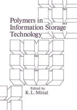 Knjiga Polymers in Information Storage Technology K.L. Mittal