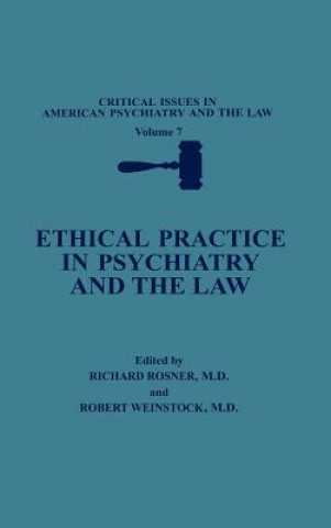 Carte Ethical Practice in Psychiatry and the Law Richard Rosner