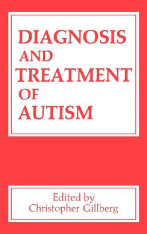 Carte Diagnosis and Treatment of Autism C. Gillberg