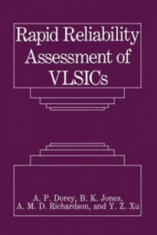 Book Rapid Reliability Assessment of VLSICs A.P. Dorey